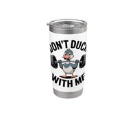 Don't Duck with Me Funny Weightlifting Duck Stainless Steel Insulated Tumbler