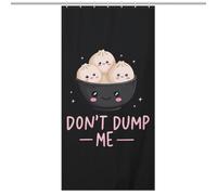 Don't Dump Me Dumpling Shower Curtains Bath Curtain 35.43x70.87Inch（90x180cm）