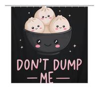 Don't Dump Me Dumpling Shower Curtains Bath Curtain 69.69x70.87Inch（177x180cm）