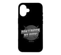 Don't Dutch my Oven Pun Lid Lifter Case for iPhone 16
