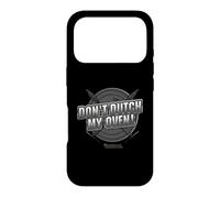 Don't Dutch my Oven Pun Lid Lifter Case for iPhone 17 Pro