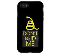 Don't e-ID Me Anti Digital ID Privacy Gadsden Snake Flag Case for iPhone SE (2020) / 7/8