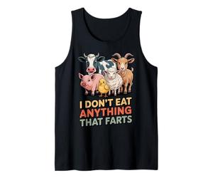 Don't Eat Anything That Farts Vegetables Vegetarian Vegan Tank Top