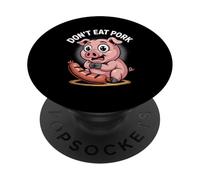 Dont Eat Pork Cute Pig Vegan Animal Rights Message PopSockets Adhesive PopGrip