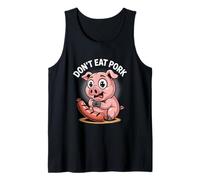 Dont Eat Pork Cute Pig Vegan Animal Rights Message Tank Top