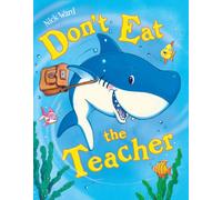 Don't Eat The Teacher