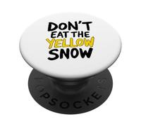 Dont Eat The Yellow Snow Funny Ski PopSockets Adhesive PopGrip