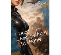 Don't Escape from the Battle (short story collection)