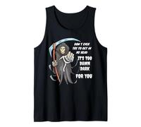 Don't Ever Try to Get in My Head - Grim Reaper T-Shirt Tank Top