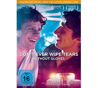 Don't Ever Wipe Tears Without Gloves