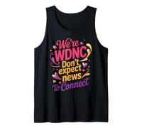 Don't Expect News Menopausal Perimenopausal WDNC Tank Top