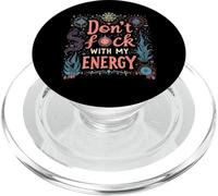 Don't F-ck with my Energy. Funny Mystical PopSockets PopGrip for MagSafe