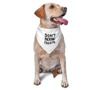 Don't F*ckin Touch Me Dog Bandana,Reversible Bibs Handkerchief for Pet,Photo Prop, Gift for Dogs Cat Lover,Christmas Birthday Gifts (White)