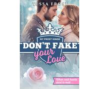 Don't Fake your Love (Hot on Ice: NY Frost Kings)