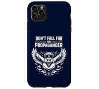 Don't Fall For The Propagander Political Word Game Case for iPhone 11 Pro Max