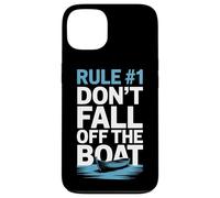 Dont Fall Off The Boat Rule Number One Boater Humor Nautical Case for iPhone 13