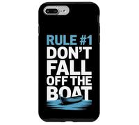 Dont Fall Off The Boat Rule Number One Boater Humor Nautical Case for iPhone 7 Plus/8 Plus