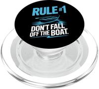 Dont Fall Off The Boat Rule One Water Sports Adventure PopSockets PopGrip for MagSafe