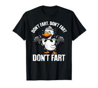 Don't Fart Duck Lifting Funny Gym Workout Humor T-Shirt