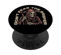 Don't Fear Reefer Grim Reaper Angel Of Death Soul Collector PopSockets Adhesive PopGrip