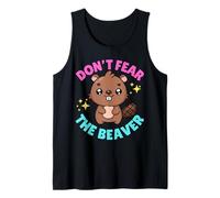 Don't Fear The Beaver - Embarrassing Inappropriate Tank Top