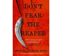 Don't Fear the Reaper