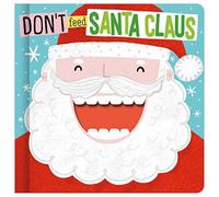 Don't Feed Santa Claus
