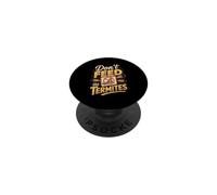 Don't Feed the Termites Pest Control Insect PopSockets Adhesive PopGrip