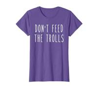 Don't Feed The Trolls Internet Haters Saying Online Tee T-Shirt