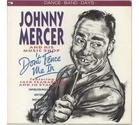 Don'T Fence Me In - Johnny Mercer And His Music Shop LP