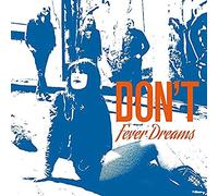Don't - Fever Dreams [VINYL]