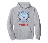 Don't Flatter Yourself I was Looking at your Veins RN Nurse Pullover Hoodie