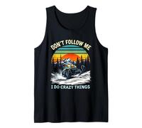 Don't Follow ME I DO Crazy Things Vintage Snowmobile Tank Top