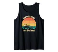 Don't Follow Me I Do Stupid Things-4x4 Offroad Enthusiast Tank Top