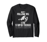 Don't Follow me I do Stupid Things Bicycle in the Jump Long Sleeve T-Shirt