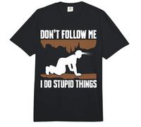 Don't Follow Me I Do Stupid Things Caving Spelunking Comfort Colors Adult Heavyweight T-Shirt