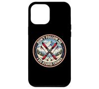 Don't Follow Me I Do Stupid Things Funny Skiing Skier Ski Case for iPhone 12 Pro Max