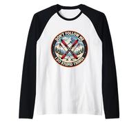 Don't Follow Me I Do Stupid Things Funny Skiing Skier Ski Raglan Baseball Tee