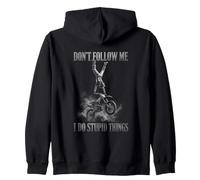 Don't Follow Me I Do Stupid Things Motocross Zip Hoodie