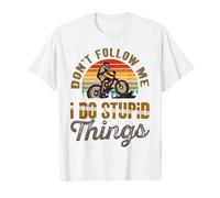 Don't Follow Me I Do Stupid Things Mountain Bike T-Shirt