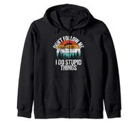 Dont follow me i do stupid Things Paragliding Zip Hoodie