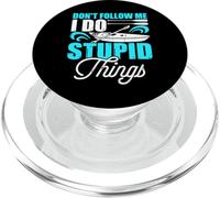 Don't Follow Me I Do Stupid Things PopSockets PopGrip for MagSafe