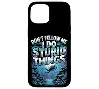 Don't Follow Me I Do Stupid Things Scuba Diving Case for iPhone 15