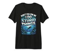 Don't Follow Me I Do Stupid Things Scuba Diving Premium T-Shirt