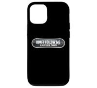 Don't Follow Me I Do Stupid Things Snowboard Snowboarding Case for iPhone 12/12 Pro
