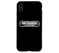 Don't Follow Me I Do Stupid Things Snowboard Snowboarding Case for iPhone XS Max