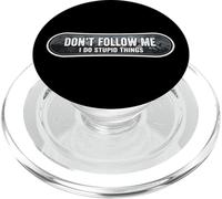 Don't Follow Me I Do Stupid Things Snowboard Snowboarding PopSockets PopGrip for MagSafe