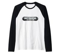 Don't Follow Me I Do Stupid Things Snowboard Snowboarding Raglan Baseball Tee