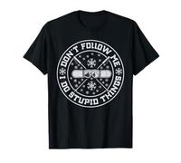 Don't follow me I do stupid things - snowboard T-Shirt