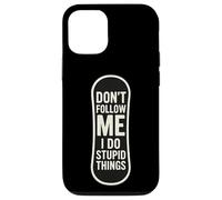 Don't Follow Me I Do Stupid Things Snowboarding Snowboard Case for iPhone 12/12 Pro